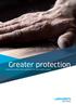Greater protection Innovative surface finish protection for steel profile systems
