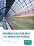 Strategic Rail Research and Innovation Agenda. A step change in rail research and innovation