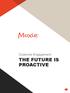 Customer Engagement: THE FUTURE IS PROACTIVE