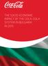 THE SOCIO-ECONOMIC IMPACT OF THE COCA-COLA SYSTEM IN BULGARIA IN 2015