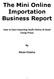 The Mini Online Importation Business Report