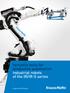 Versatile tools for productive automation Industrial robots of the IR/IR-S series