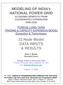 MODELING OF INDIA s NATIONAL POWER GRID ECONOMIC BENEFITS FROM COORDINATED EXPANSIONS Node Model DATA INPUTS & RESULTS