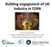 Building engagement of UK industry in CERN
