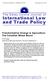 The Estey Centre Journal of. International Law. and Trade Policy. Transformative Change in Agriculture: The Canadian Wheat Board