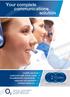 O 2. Your complete communications solution