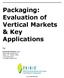 Packaging: Evaluation of Vertical Markets & Key Applications