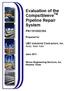 Evaluation of the CompsiSleeve TM Pipeline Repair System