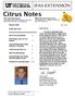 Citrus Notes. March Inside this Issue: Vol Dear Growers,
