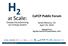 H 2. at Scale: CaFCP Public Forum. Deeply Decarbonizing our Energy System. Santa Monica, CA April 19, 2016