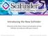 Introducing the New SciFinder. Overview of the latest release and examples of how SciFinder can help you with your research