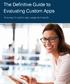 The Definitive Guide to Evaluating Custom Apps. A survey of custom app usage and results