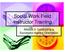 Social Work Field Instructor Training. Module 2: Conducting a Successful Agency Orientation