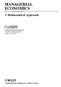 MANAGERIAL ECONOMICS WILEY A JOHN WILEY & SONS, INC., PUBLICATION. A Mathematical Approach