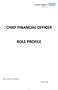 CHIEF FINANCIAL OFFICER ROLE PROFILE. Draft and subject to refinement