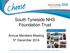 South Tyneside NHS Foundation Trust. Annual Members Meeting 5 th December 2016