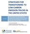 STRATEGIES FOR TRANSITIONING TO LOW-CARBON EMISSION TRUCKS IN THE UNITED STATES