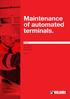 Maintenance of automated terminals. AUTHORS