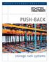 PUSH-BACK. storage rack systems EXCEL STORAGE PRODUCTS EXCEL STORAGE PRODUCTS EXCEL STORAGE PRODUCTS EXCEL STORAGE