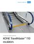 KONE TravelMaster 110 escalators