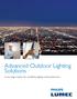 Advanced Outdoor Lighting Solutions. A new range of options for cost-effective lighting control performance