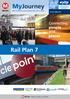 MyJourney. Rail Plan 7. Connecting people and places. Metro. Here to get you there. West Yorkshire Local Transport Plan