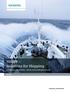 SISHIP Solutions for Shipping. Navigate to new horizons Get on course with green returns. Marine. siemens.com/marine