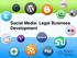 Social Media: Legal Business Development