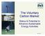 The Voluntary Carbon Market: Status & Potential to Advance Sustainable Energy Activities