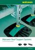 Walraven Roof Support Systems