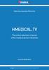 The online television channel. Special proposal offered by HMEDICAL.TV. The online television channel of the medical sector industries