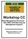 Workshop CC. Best Management Practices ISO 14001:2015 Revving Up Management Support. Wednesday, March 22, :00 a.m. to 9:15 p.m.