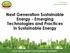 Next Generation Sustainable Energy - Emerging Technologies and Practices in Sustainable Energy