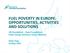 FUEL POVERTY IN EUROPE: OPPORTUNITIES, ACTIVITIES AND SOLUTIONS