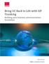 Bring UC Back to Life with SIP Trunking