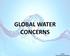 JG&DEP Bio- Environmental Solutions GLOBAL WATER CONCERNS