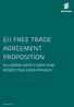 EU Free Trade Agreement Proposition. Allowing data flows and respecting data privacy