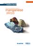 LIFE CYCLE ASSESSMENT SUMMARY REPORT. The environmental profile of. manganese alloys