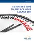 WHITE PAPER 5 SIGNS IT S TIME TO REPLACE YOUR LEGACY ERP