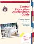 Central Fabrication Accreditation Guide