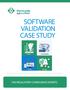 SOFTWARE VALIDATION CASE STUDY