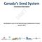 Canada s Seed System. A Summary Description