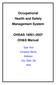Occupational Health and Safety Management System. OHSAS 18001:2007 OH&S Manual