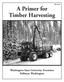 A Primer for Timber Harvesting