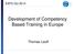 Development of Competency Based Training in Europe