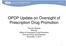 OPDP Update on Oversight of Prescription Drug Promotion