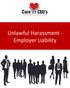 Unlawful Harassment - Employer Liability