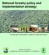 National forestry policy and implementation strategy Forestry for communities, commerce and conservation