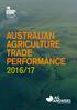AUSTRALIAN AGRICULTURE TRADE PERFORMANCE 2016/17