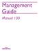 Management Guide. Manual 100